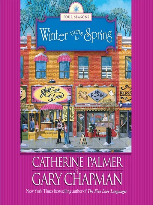 Title details for Winter Turns to Spring by Catherine Palmer - Available